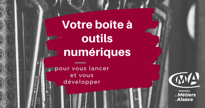 Boîte à outils numériques pour vous lancer et vous développer